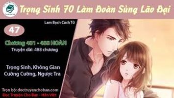 [HV] Trọng Sinh 70 Làm Đoàn Sủng Đại Lão